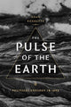 Book cover of: Pulse of the Earth. By: Adam Bobbette