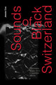 Book cover of: Sounds of Black Switzerland