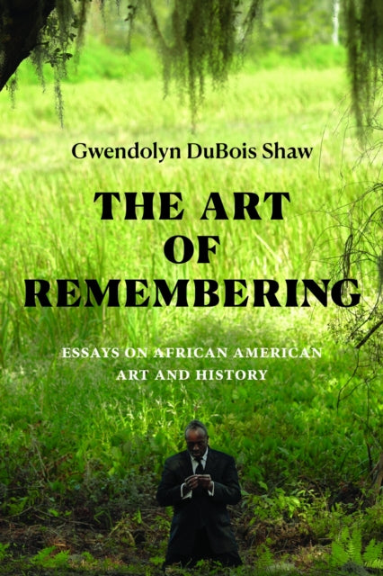 Book cover of: Art of Remembering. By: Gwendolyn DuBois Shaw