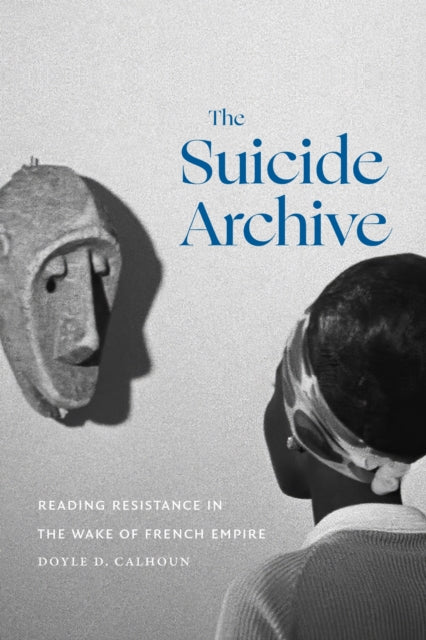 Book cover of: Suicide Archive. By: Doyle D. Calhoun