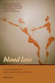 Book cover of: Blood Loss. By: Keiko Lane
