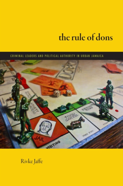 Book cover of: Rule of Dons. By: Rivke Jaffe