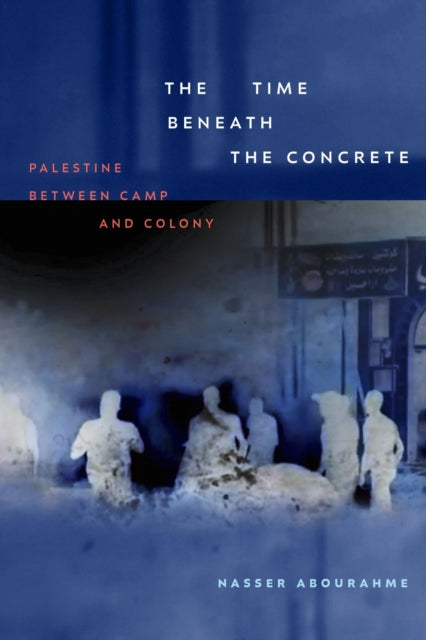 Book cover of: Time Beneath the Concrete