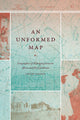 Book cover of: Unformed Map. By: Philip Janzen