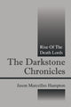 Book cover of: Darkstone Chronicles. By: Jason Marcellus Hampton