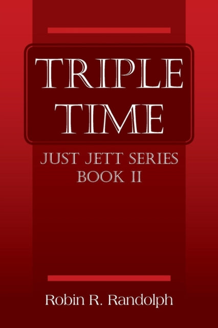 Book cover of: Triple Time. By: Robin R. Randolph