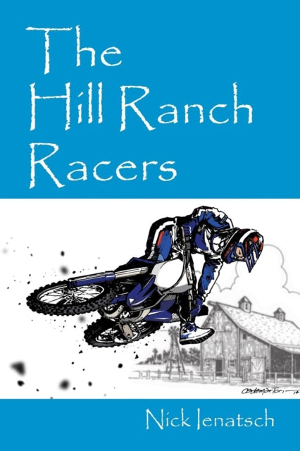 Book cover of: Hill Ranch Racers. By: Nick Ienatsch