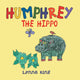 Book cover of: Humphrey The Hippo