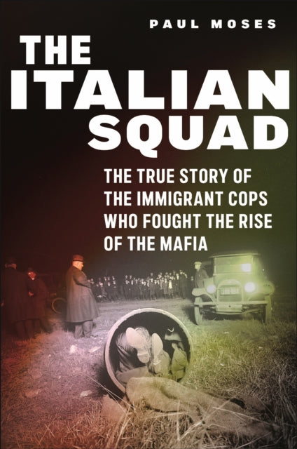 Book cover of: Italian Squad. By: Paul Moses