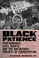 Book cover of: Black Patience. By: Julius B. Fleming