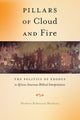 Book cover of: Pillars of Cloud and Fire. By: Herbert Robinson Marbury
