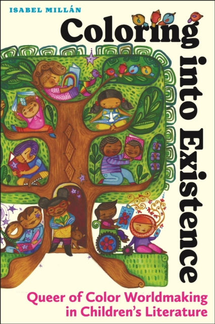 Book cover of: Coloring Into Existence. By: Isabel Millán