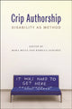 Book cover of: Crip Authorship. By: Mara Mills