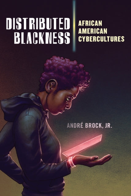 Book cover of: Distributed Blackness. By: André Brock  Jr.