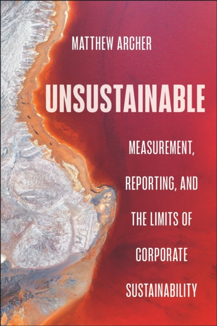 Book cover of: Unsustainable. By: Matthew Archer