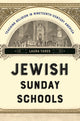 Book cover of: Jewish Sunday Schools. By: Laura Yares