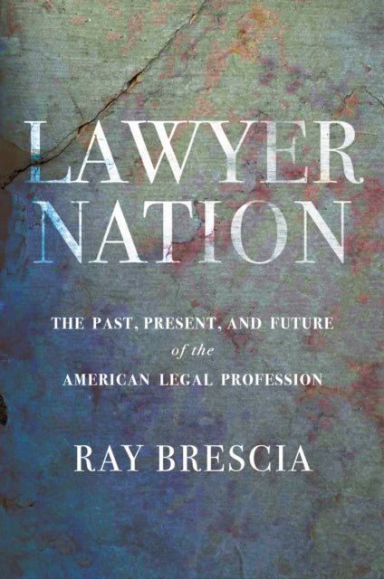 Book cover of: Lawyer Nation. By: Ray Brescia