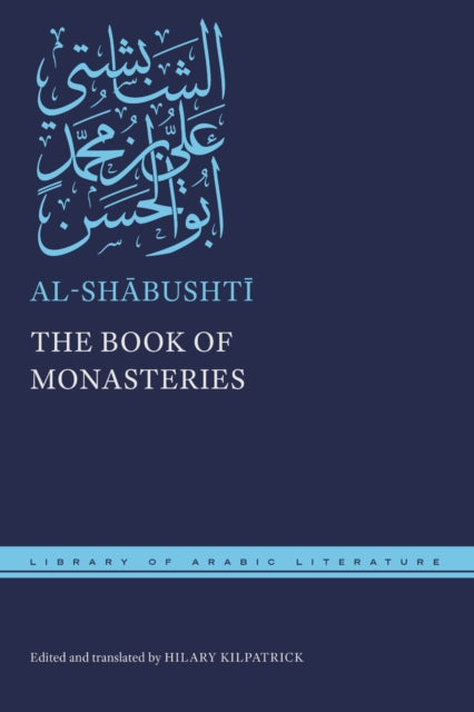 Book cover of: Book of Monasteries. By: al-Shābushtī