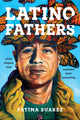 Book cover of: Latino Fathers