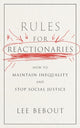 Book cover of: Rules for Reactionaries