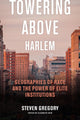 Book cover of: Towering Above Harlem