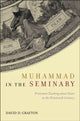Book cover of: Muhammad in the Seminary. By: David D. Grafton