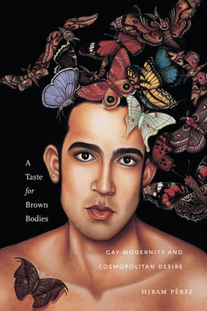 Taste for Brown Bodies