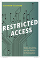 Book cover of: Restricted Access. By: Elizabeth Ellcessor