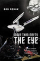 Book cover of: More Than Meets the Eye. By: Bob Rehak