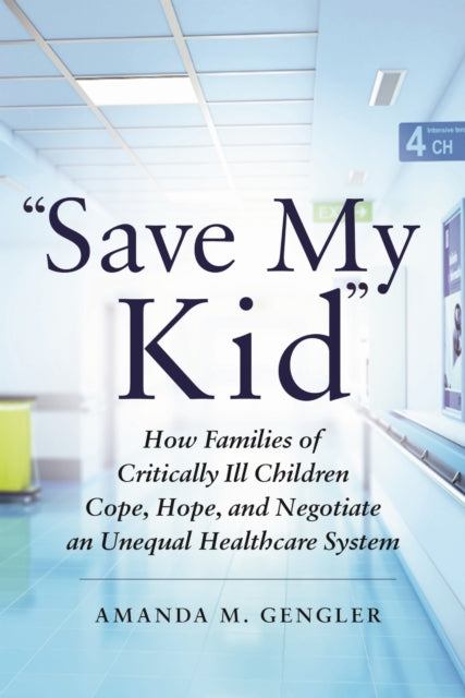 Book cover of: "Save My Kid". By: Amanda M. Gengler