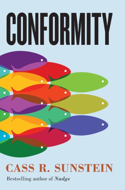 Book cover of: Conformity. By: Cass R. Sunstein