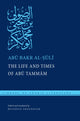 Book cover of: Life and Times of Abu Tammam. By: Gruendler