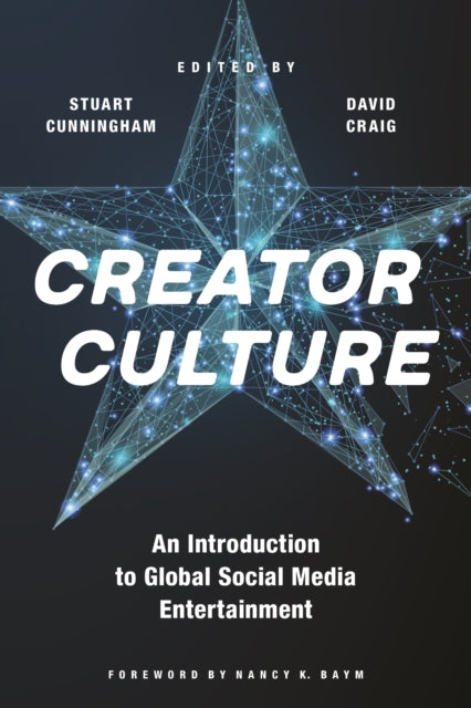 Book cover of: Creator Culture. By: Stuart Cunningham