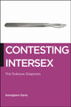 Book cover of: Contesting Intersex. By: Georgiann Davis