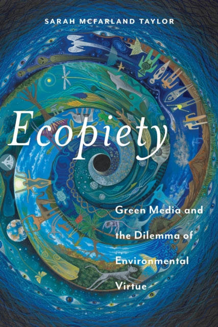 Book cover of: Ecopiety. By: Sarah McFarland Taylor