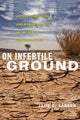 Book cover of: On Infertile Ground. By: Sasser