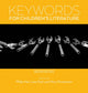 Book cover of: Keywords for Children's Literature, Second Edition. By: Philip Nel