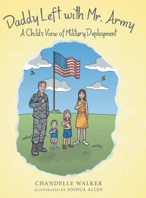 Book cover of: Daddy Left with Mr. Army