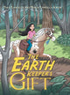 Book cover of: Earth Keeper's Gift