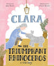Book cover of: Clara the Triumphant Rhinoceros. By: Jane Kurtz
