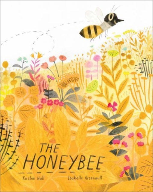 Book cover of: Honeybee. By: Kirsten Hall