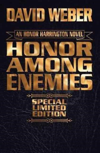 Book cover of: HONOR AMONG ENEMIES, LIMITED LEATHERBOUND EDITION. By: David Weber