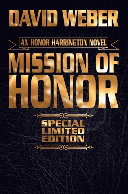 Book cover of: Mission of Honor Limited Leatherbound Edition. By: David Weber