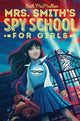 Book cover of: Mrs. Smith's Spy School for Girls. By: Beth McMullen