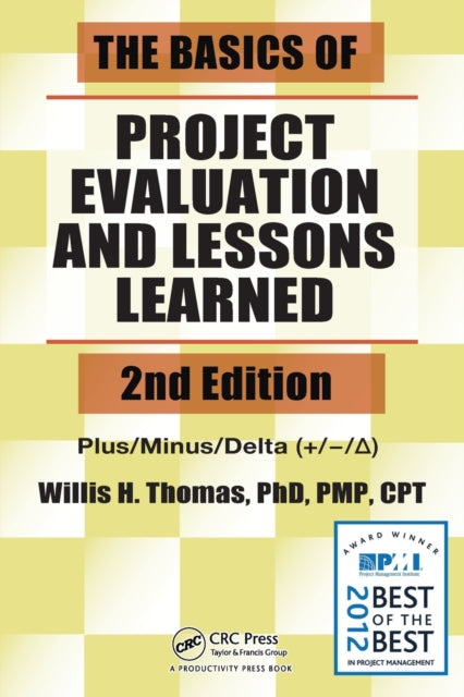 Book cover of: Basics of Project Evaluation and Lessons Learned. By: Willis H. Thomas