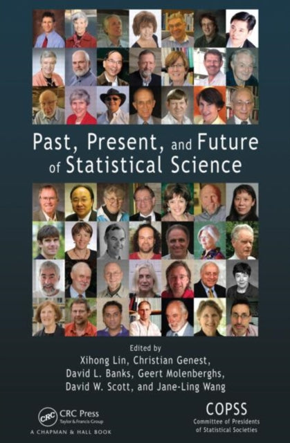 Book cover of: Past, Present, and Future of Statistical Science. By: Xihong Lin