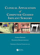 Book cover of: Clinical Application of Computer-Guided Implant Surgery. By: Panagiotis Diamantopoulos