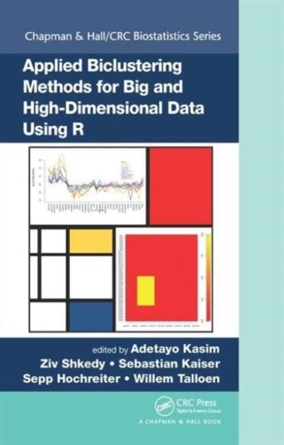 Book cover of: Applied Biclustering Methods for Big and High-Dimensional Data Using R. By: Adetayo Kasim