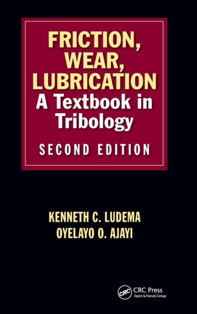 Friction, Wear, Lubrication
