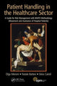 Book cover of: Patient Handling in the Healthcare Sector. By: Olga Menoni